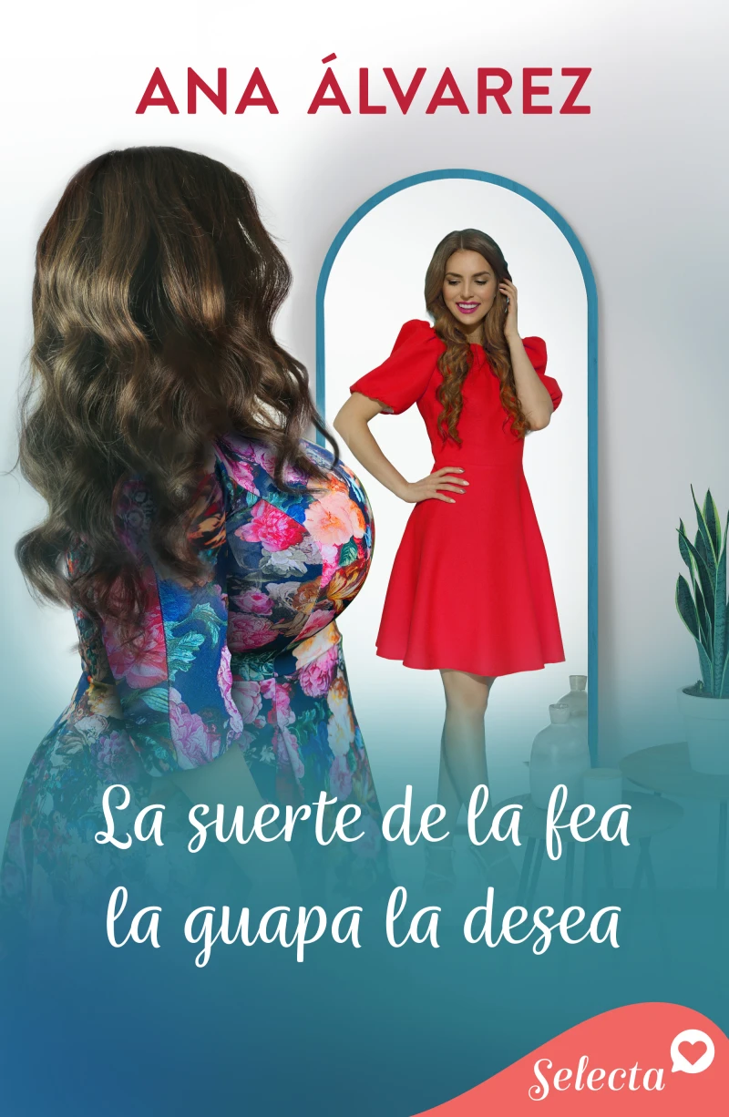 Portada: La suerte de la fea, la guapa la desea