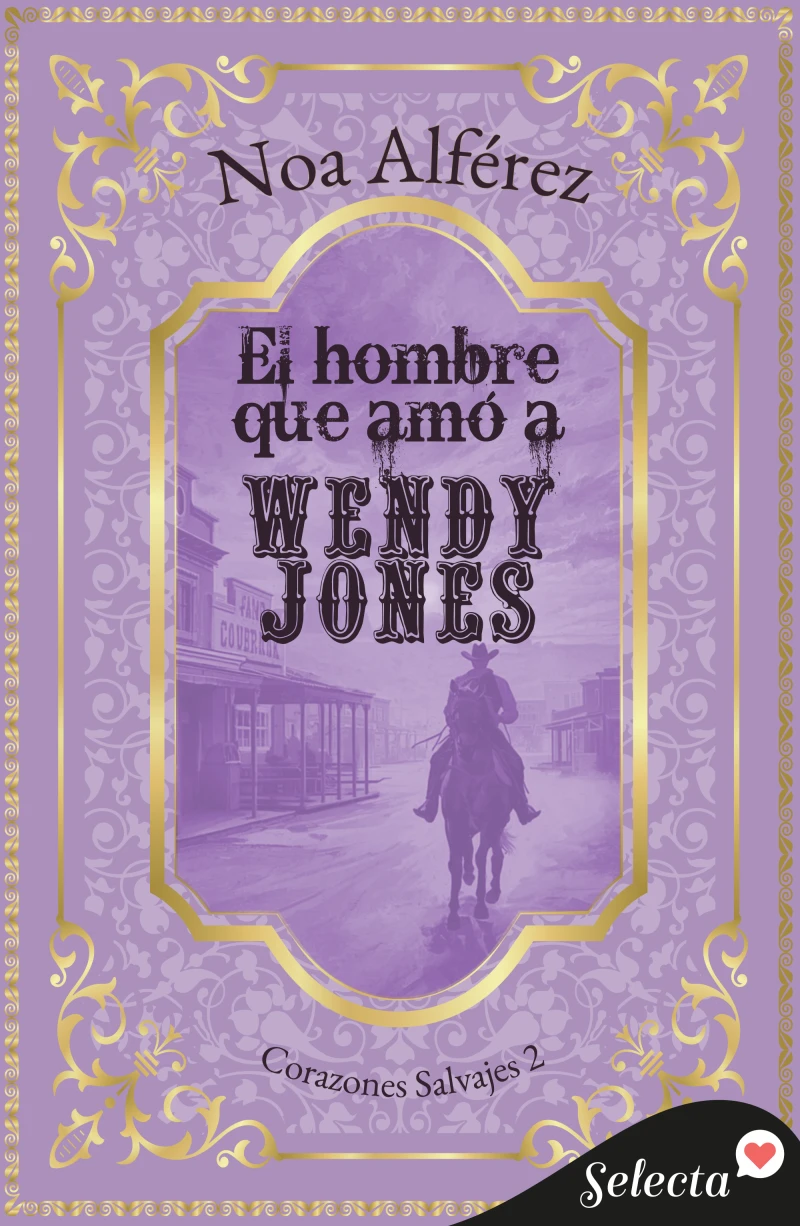 Portada: El hombre que amó a Wendy Jones (Corazones salvajes 2)