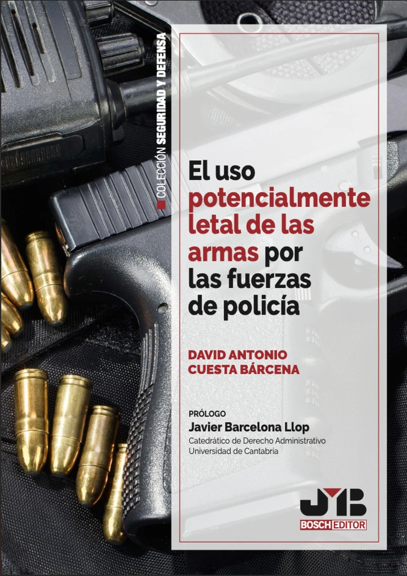Portada: El uso potencialmente letal de las armas por las fuerzas de policía