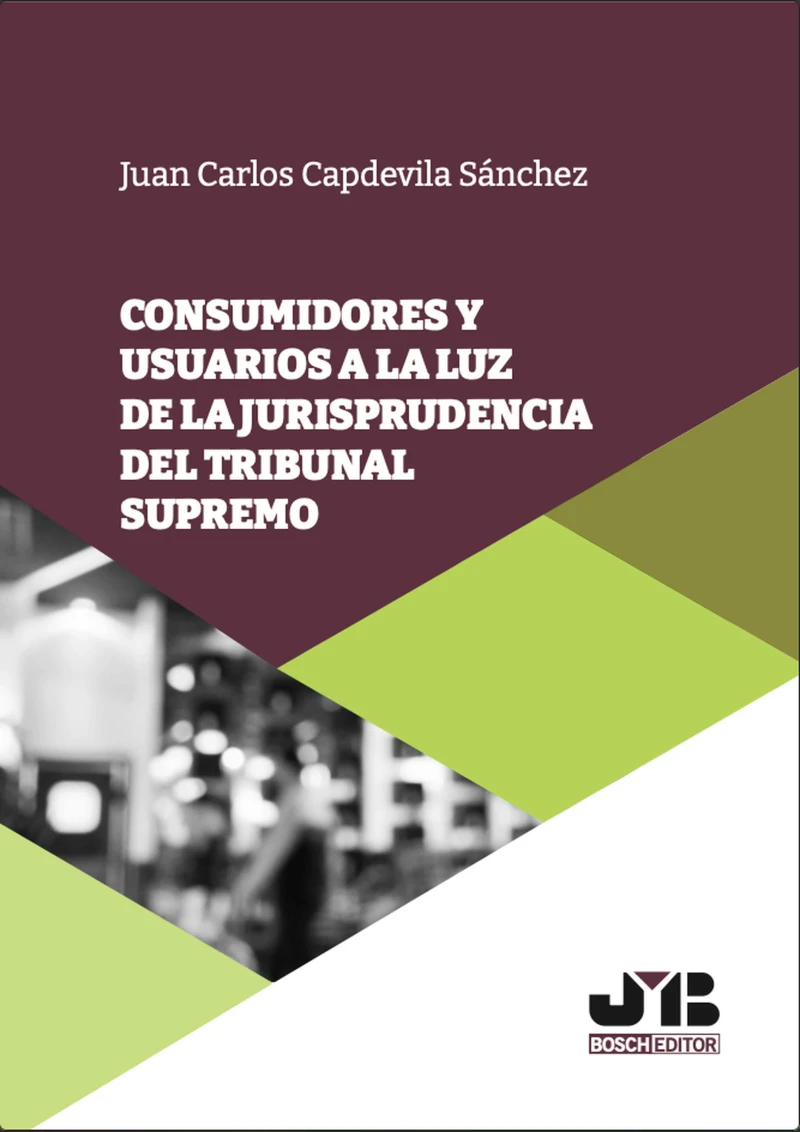 Portada: Consumidores y usuarios a la luz de la jurisprudencia del Tribunal Supremo
