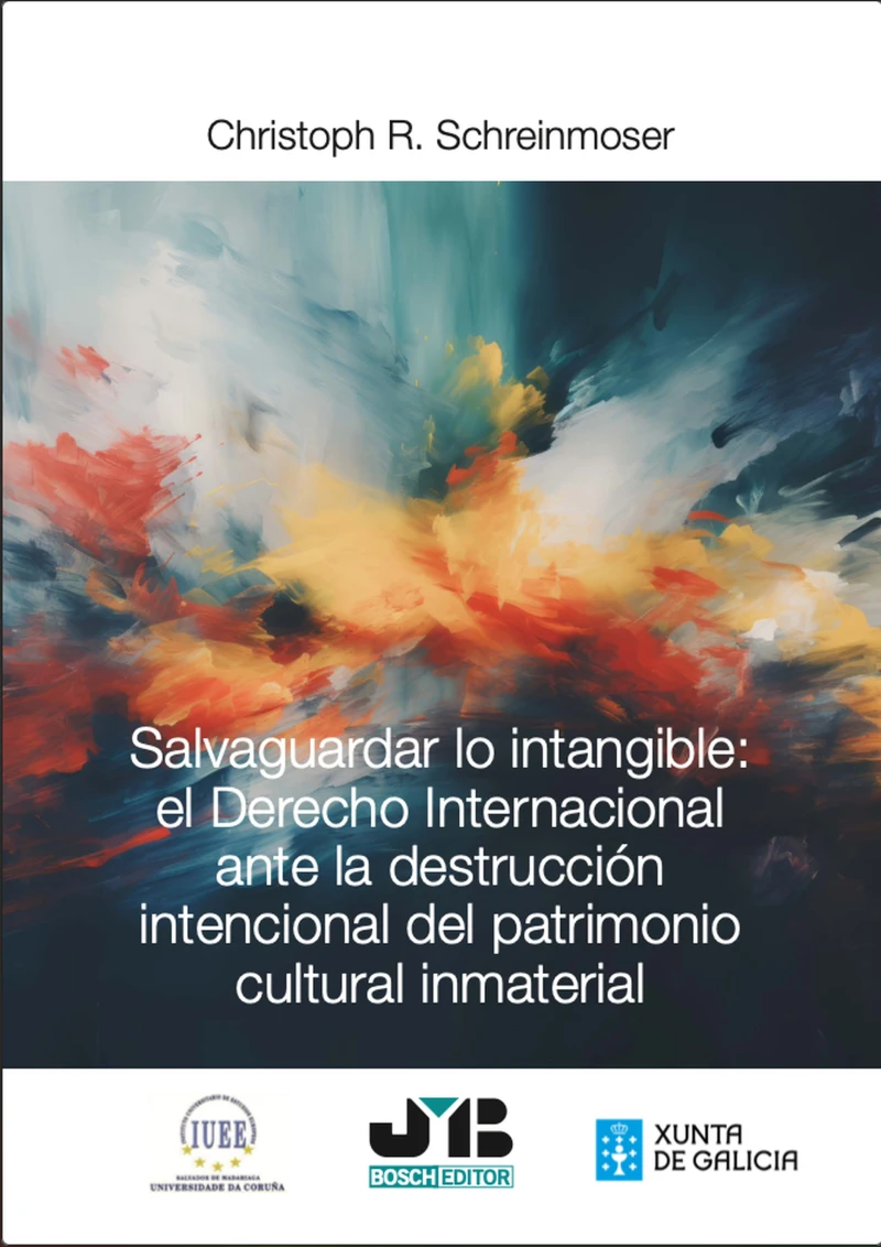 Portada: Salvaguardar lo intangible: el Derecho Internacional ante la destrucción intencional del patrimonio cultural inmaterial