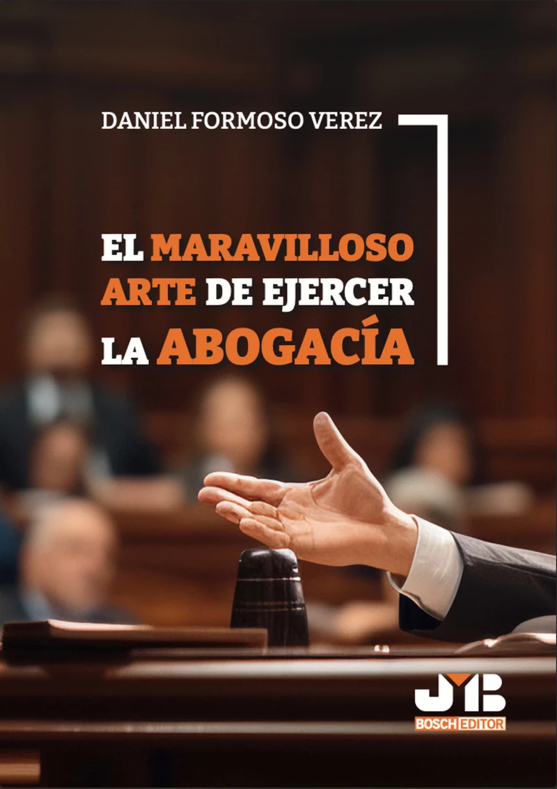 Portada: El maravilloso arte de ejercer la abogacía