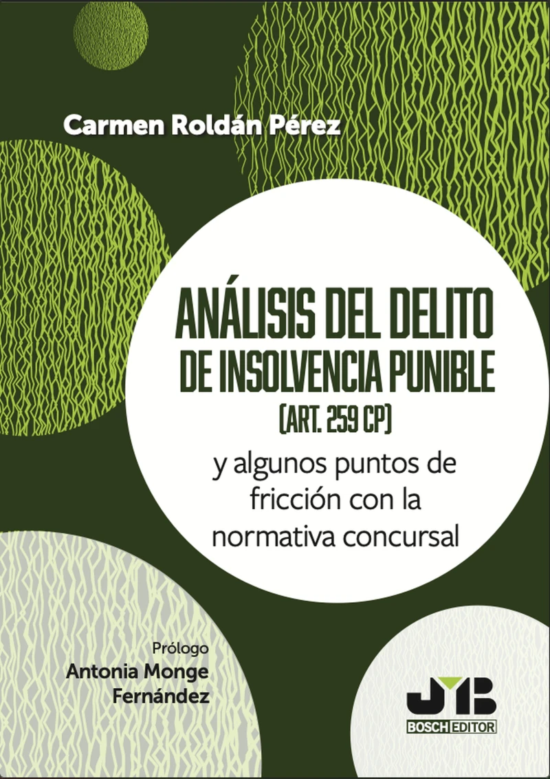 Portada: Análisis del delito de insolvencia punible (Art. 259 CP)