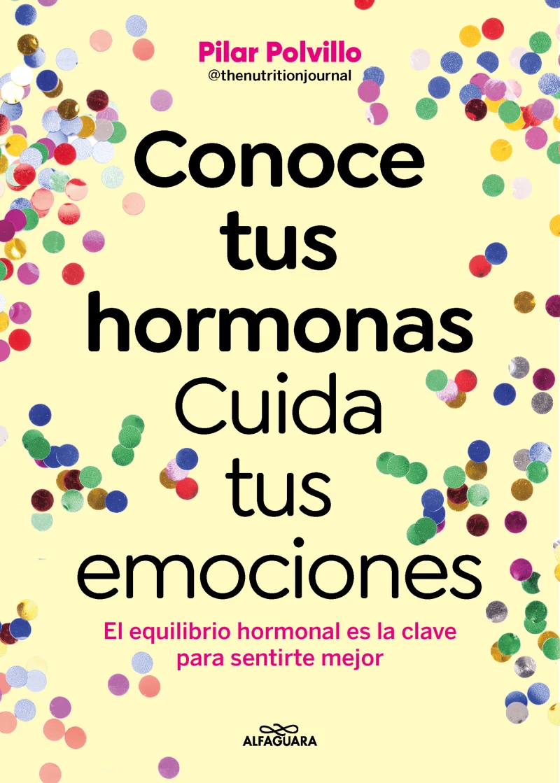Portada: Conoce tus hormonas. Cuida tus emociones