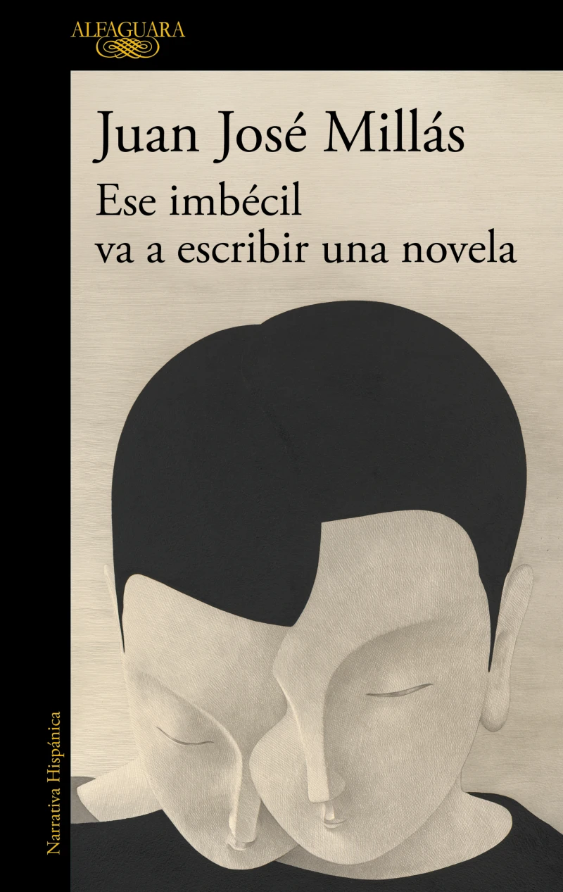 Portada: Ese imbécil va a escribir una novela