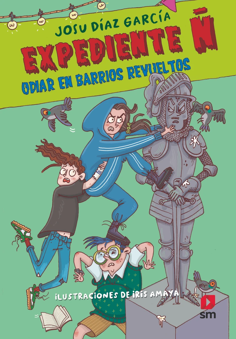 Portada: Expediente Ñ 4: Odiar en barrios revueltos