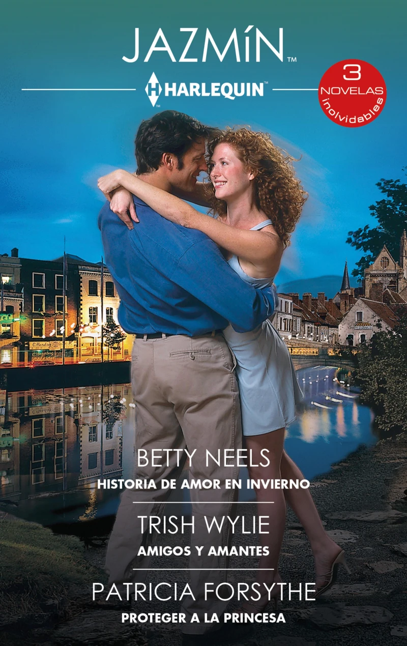 Portada: Historia de amor en invierno - Amigos y amantes - Proteger a la princesa