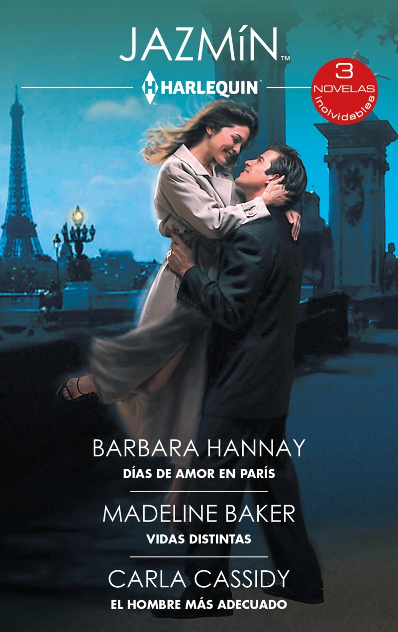 Portada: Días de amor en París - Vidas distintas - El hombre más adecuado