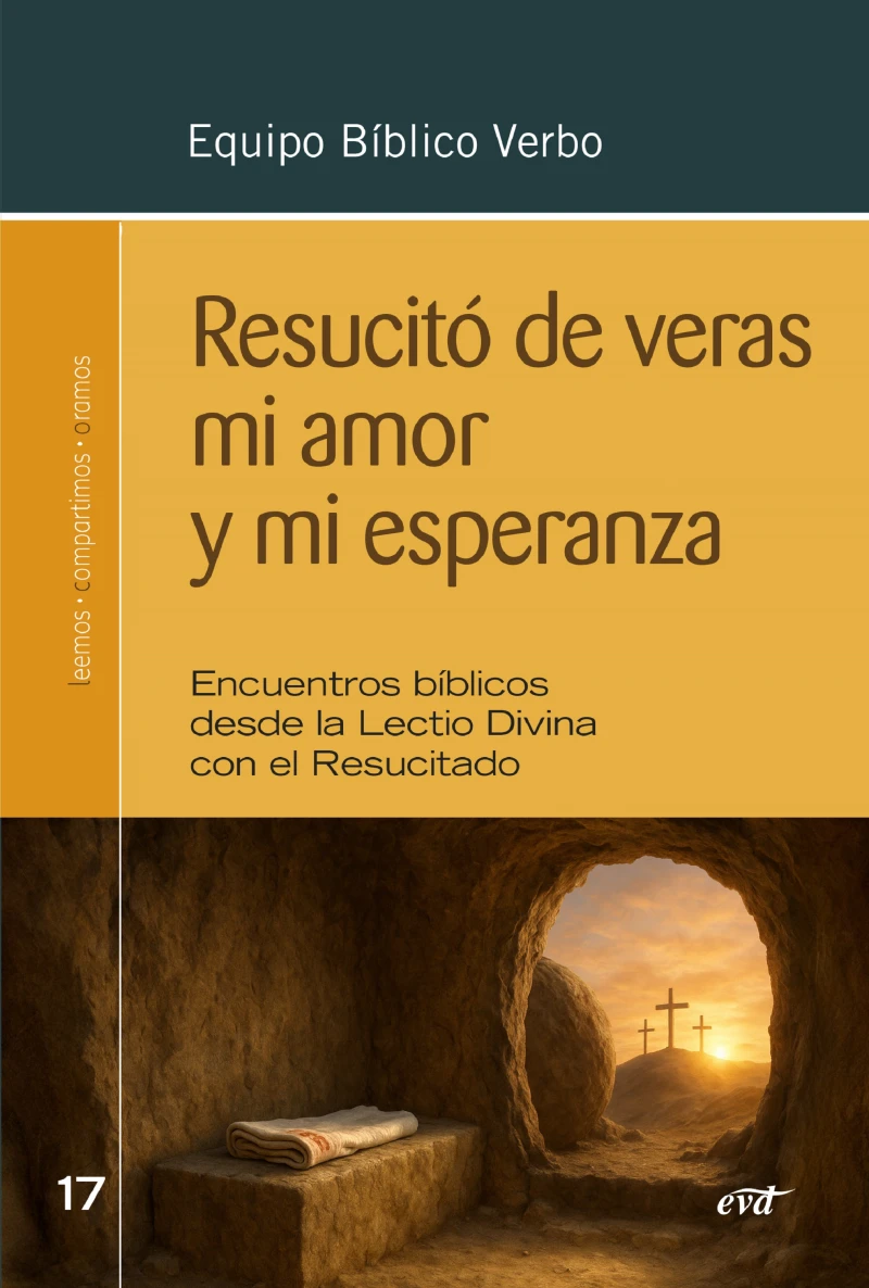 Portada: Resucitó de veras mi amor y mi esperanza