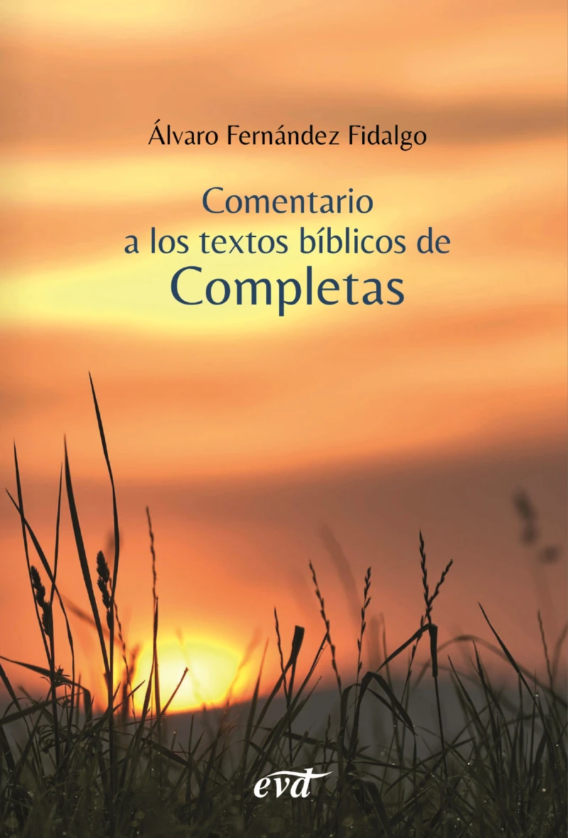 Portada: Comentario a los textos bíblicos de Completas