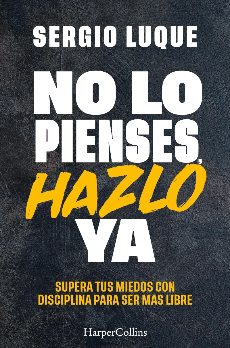 Portada: No lo pienses, hazlo ya