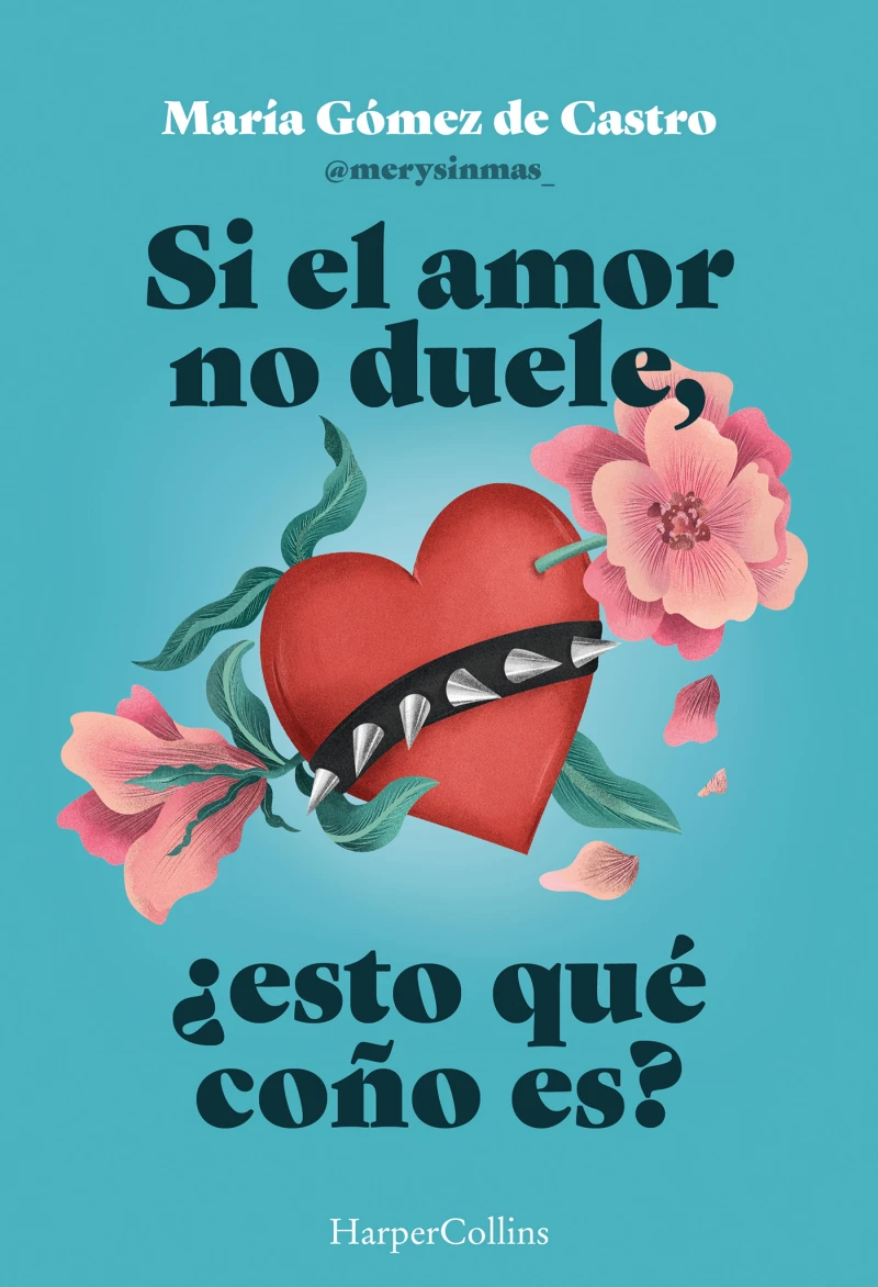 Portada: Si el amor no duele, ¿esto qué coño es?
