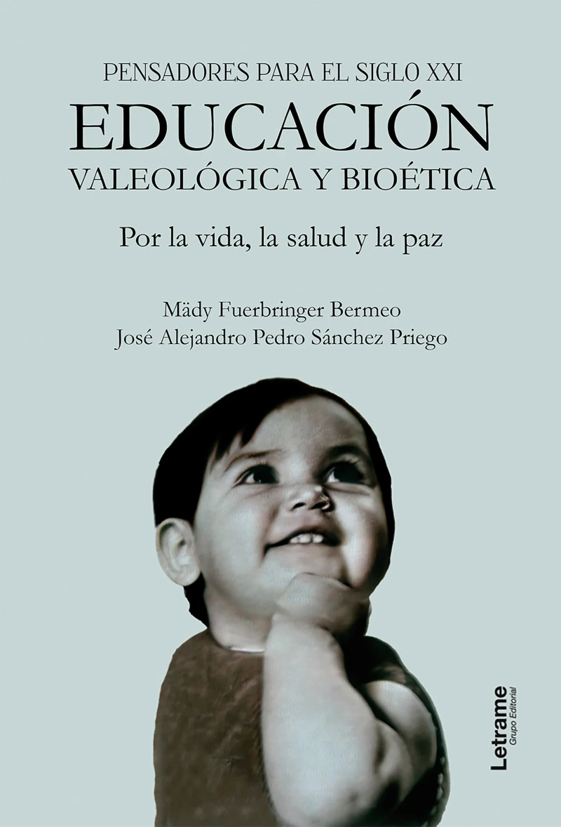 Portada: Pensadores para el siglo XXI. Educación Valeológica y bioética