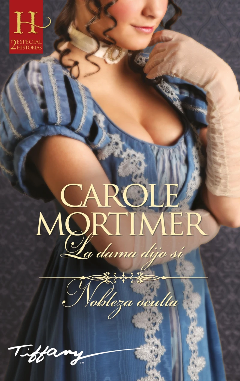 Portada: La dama dijo sí - Nobleza oculta
