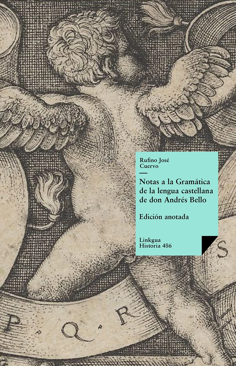 Portada: Notas a la Gramática de la lengua castellana de don Andrés Bello