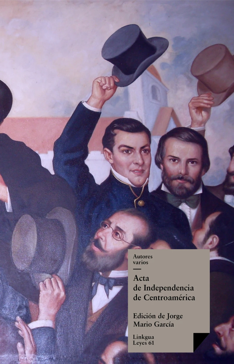 Portada: Acta de Independencia de Centroamérica