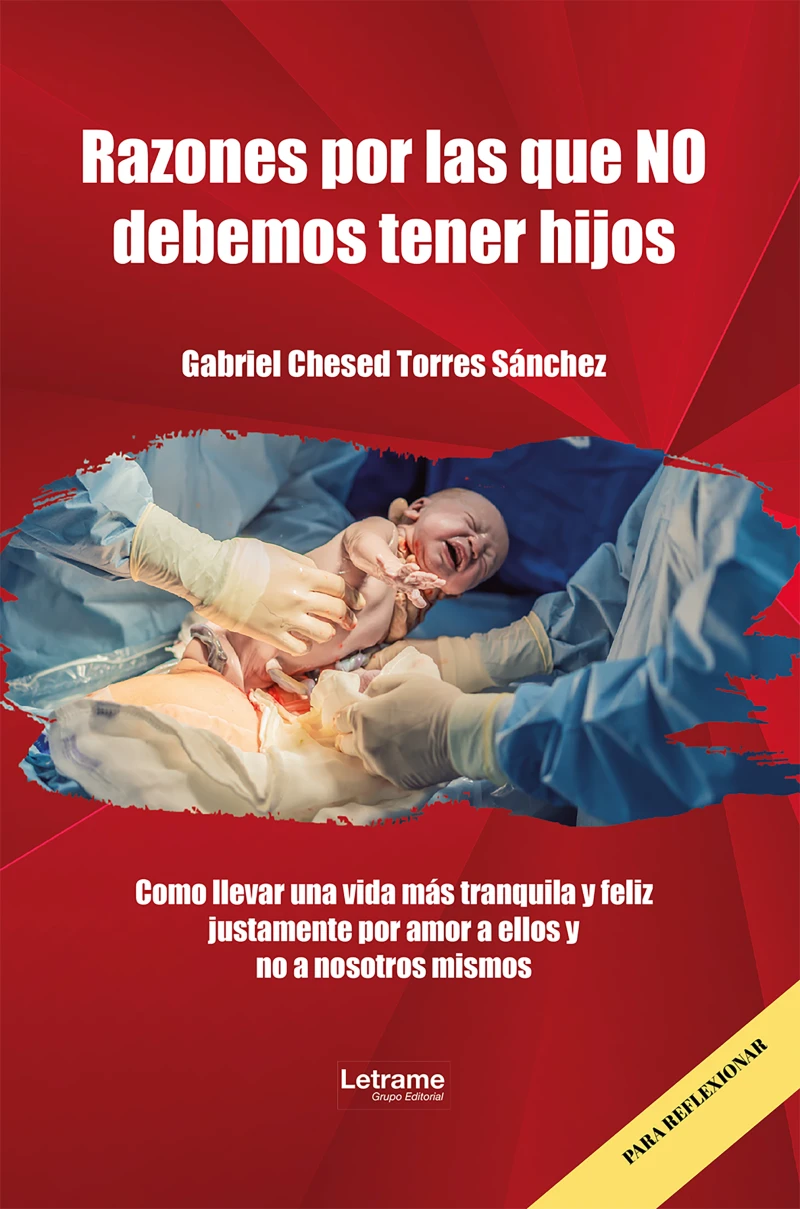 Portada: Razones por las que no debemos tener hijos