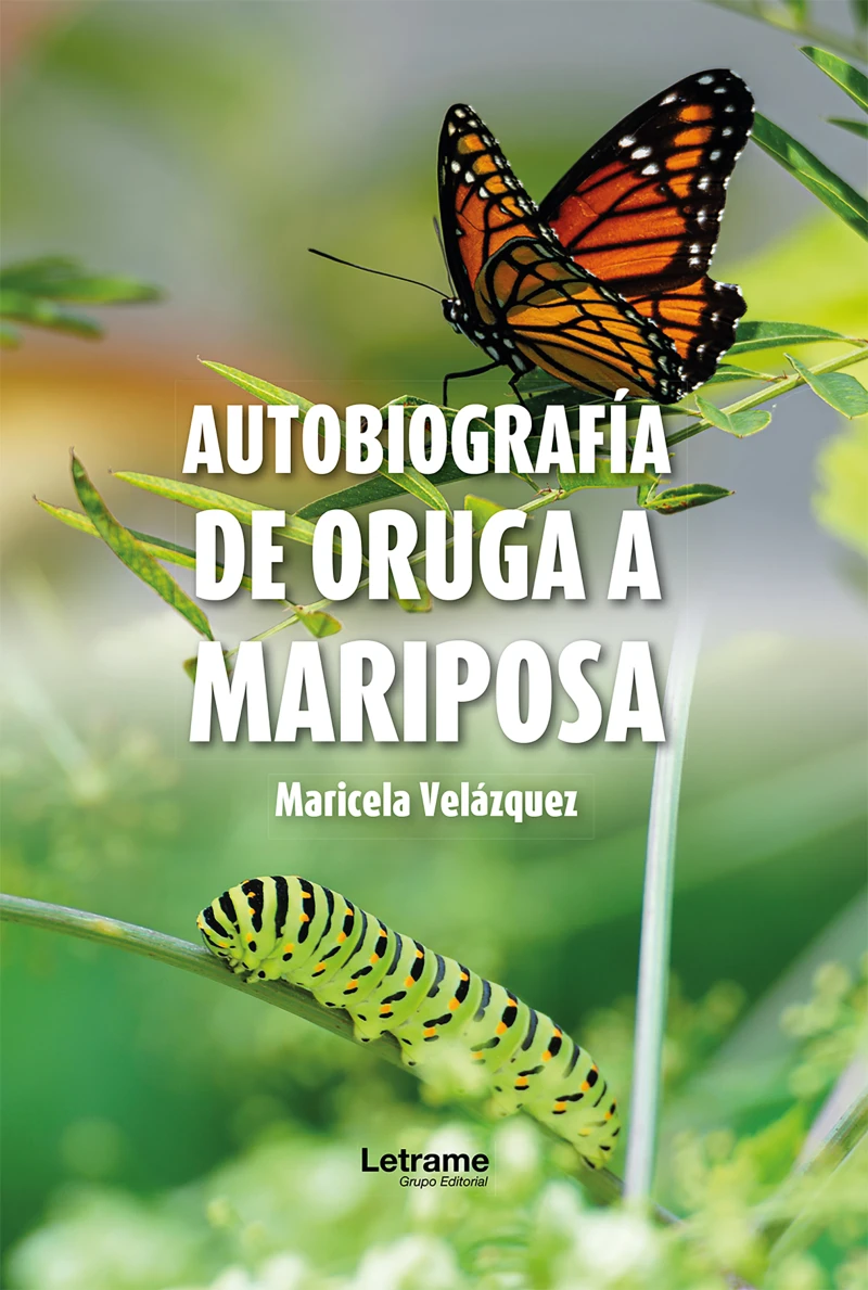 Portada: Autobiografía de oruga a mariposa