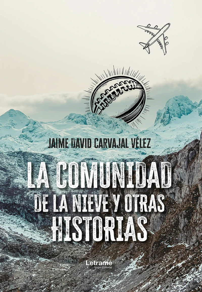 Portada: La comunidad de la nieve y otras historias