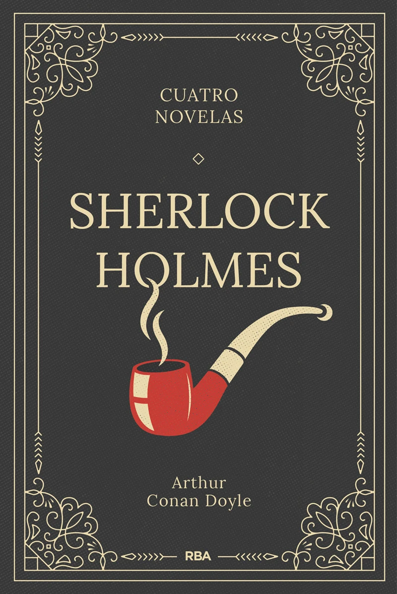 Portada: Sherlock Holmes. Cuatro novelas