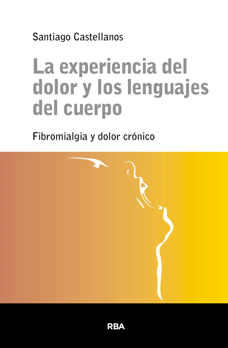 Portada: La experiencia del dolor y los lenguajes del cuerpo