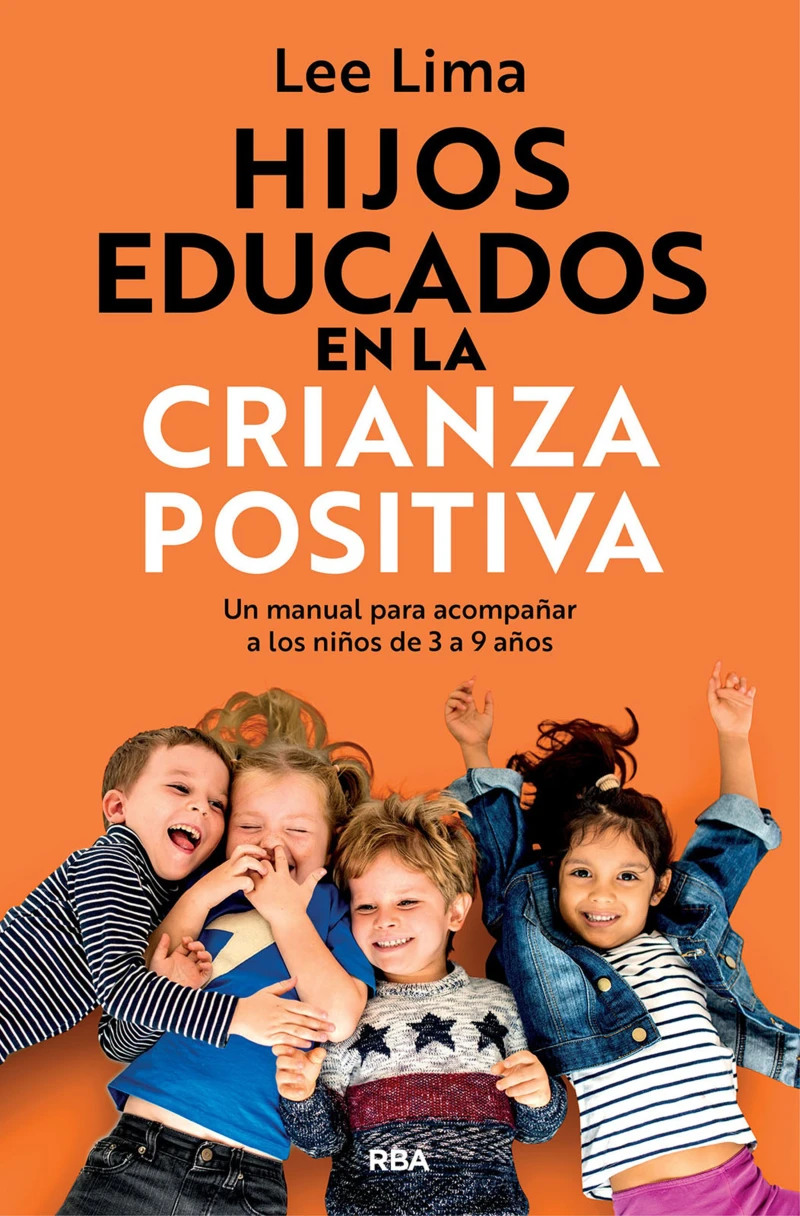 Portada: Hijos educados en la crianza positiva