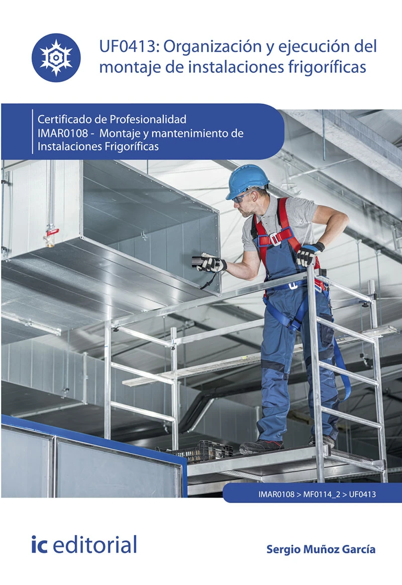 Portada: Organización y ejecución del montaje de instalaciones frigoríficas. IMAR0108