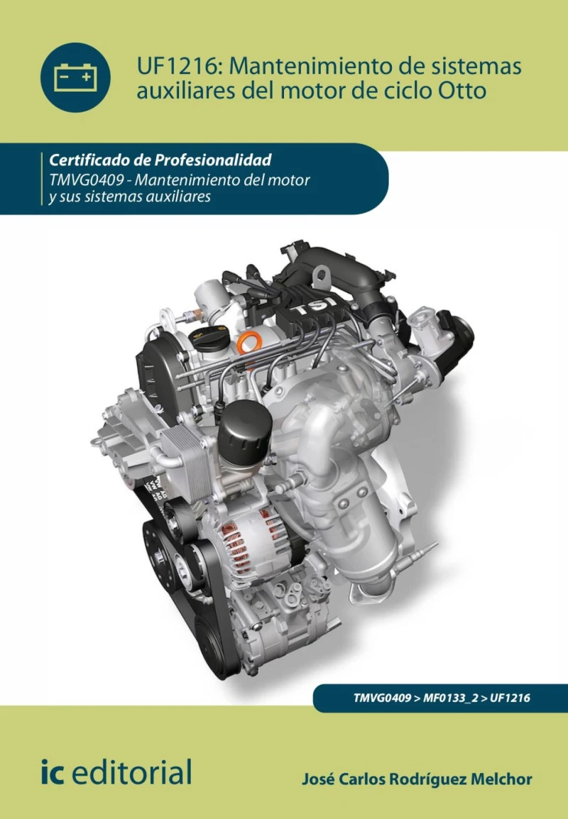 Portada: Mantenimiento de sistemas auxiliares del motor de ciclo Otto. TMVG0409