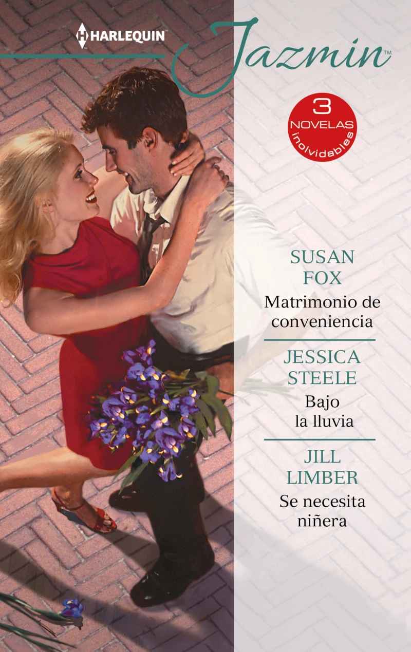 Portada: Matrimonio de conveniencia - Bajo la lluvia -Se necesita niñera