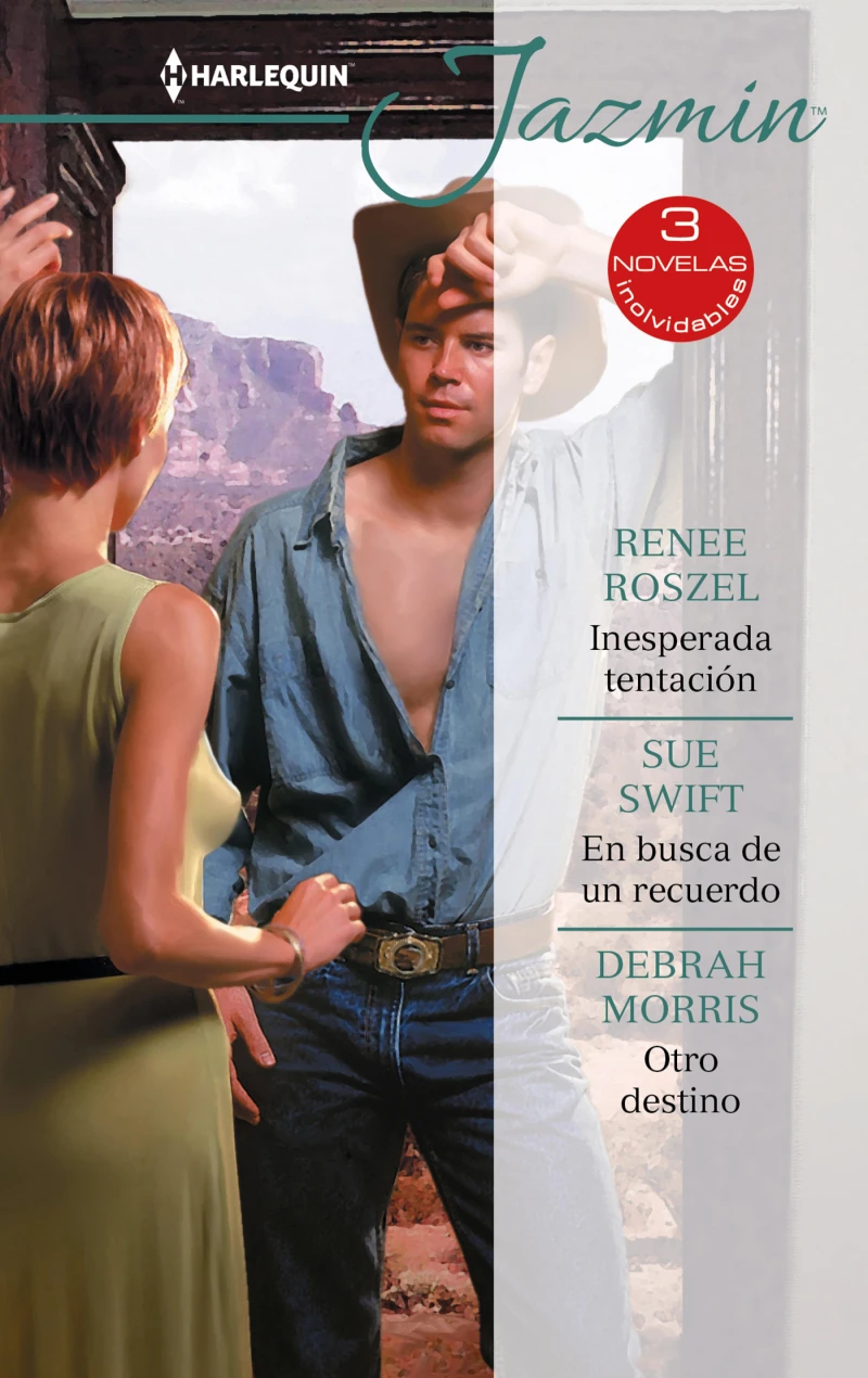 Portada: Inesperada tentación - En busca de un recuerdo - Otro destino