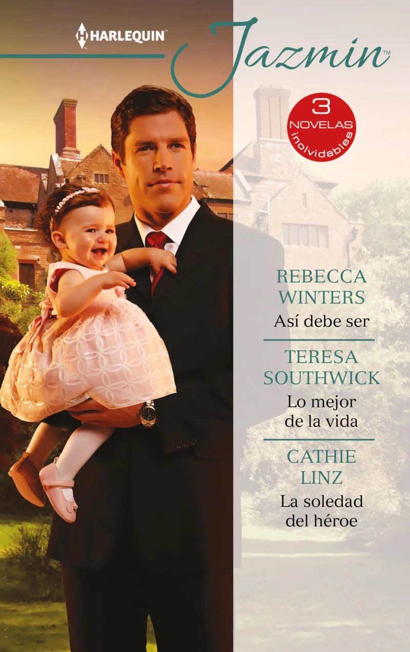 Portada: Así debe ser - Lo mejor de la vida - La soledad del héroe