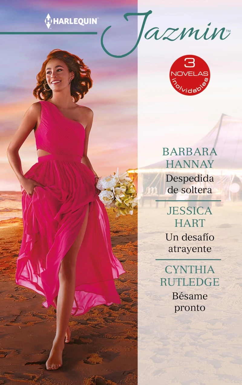 Portada: Despedida de soltera - Un desafío atrayente - Bésame pronto
