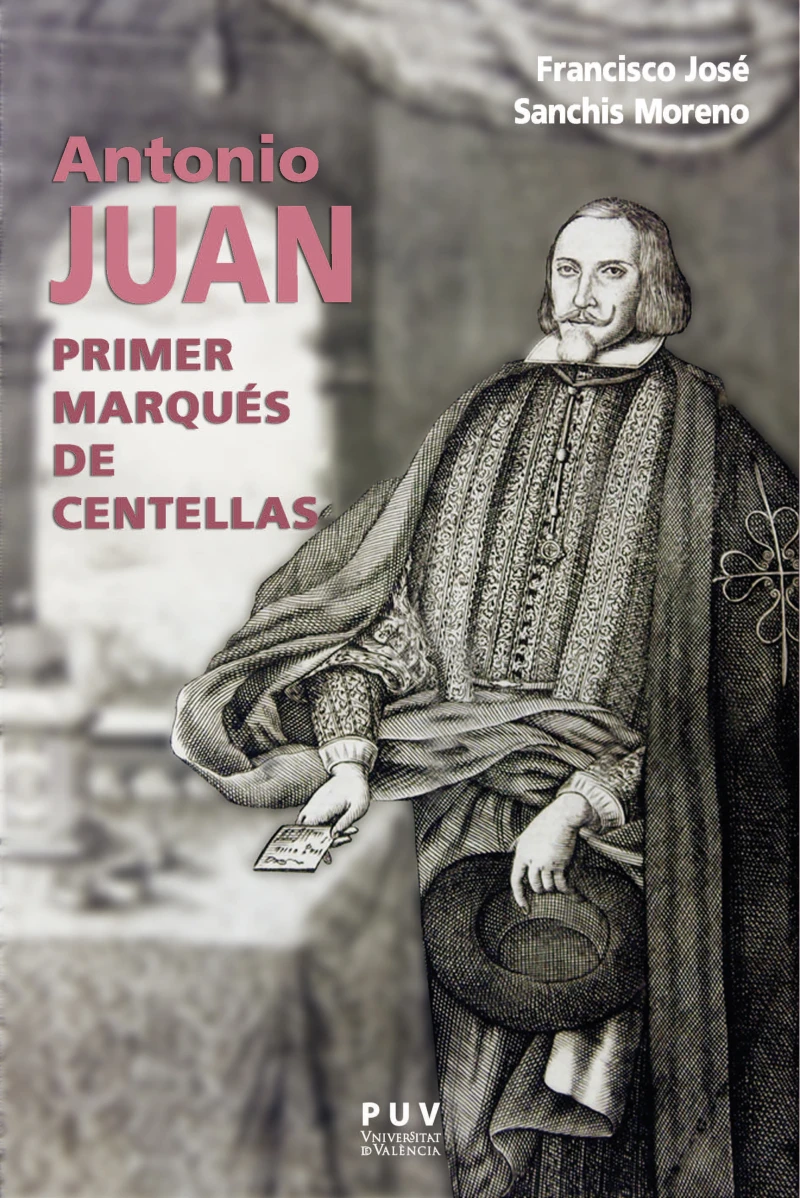 Portada: Antonio Juan, primer marqués de Centellas