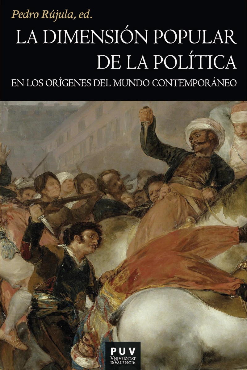 Portada: La dimensión popular de la política en los orígenes del mundo contemporáneo
