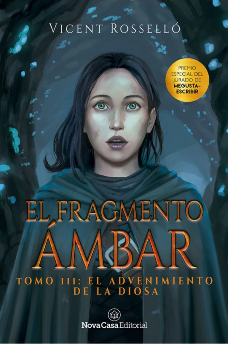 Portada: El fragmento ámbar 3: El advenimiento de la Diosa