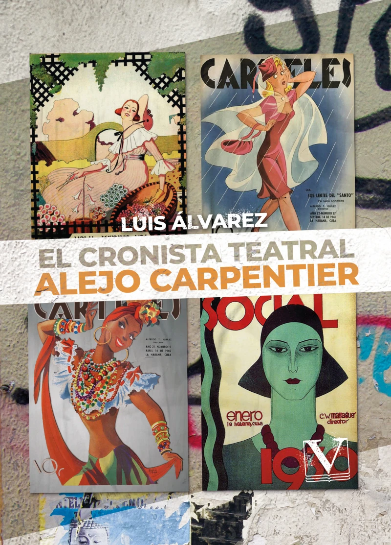 Portada: El cronista teatral Alejo Carpentier