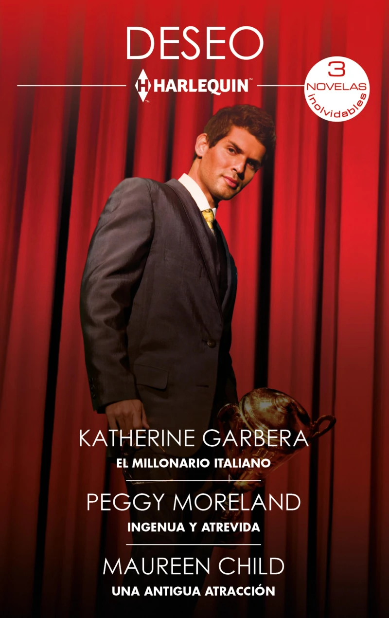 Portada: El millonario italiano - Ingenua y atrevida - Una antigua atracción