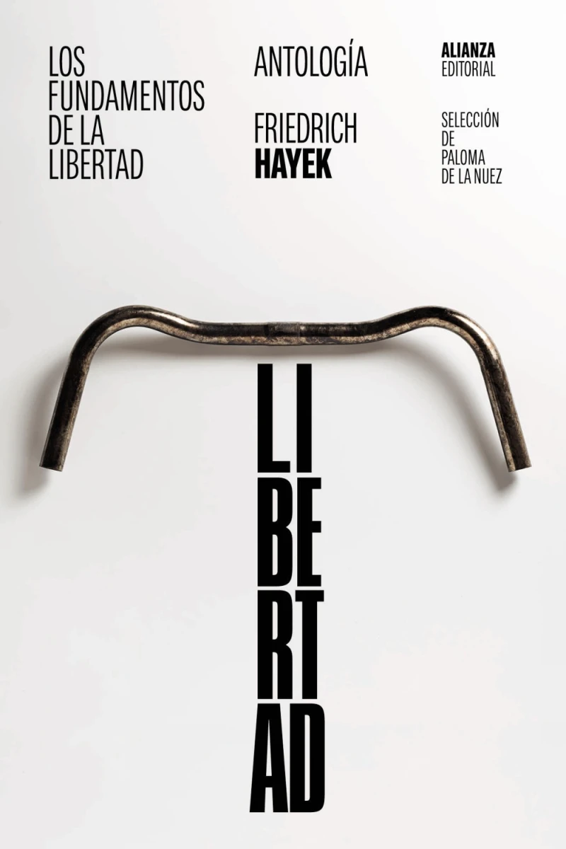 Portada: Los fundamentos de la libertad: Antología