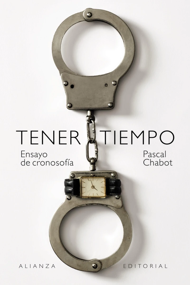 Portada: Tener tiempo: Ensayo de cronosofía