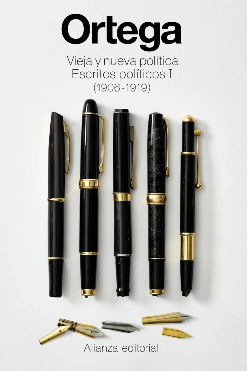 Portada: Vieja y nueva política. Escritos políticos I (1906 -1919)