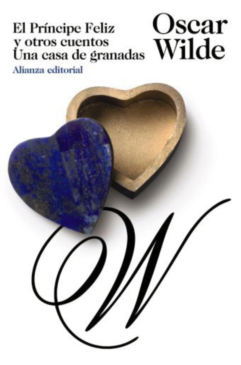 Portada: El Príncipe Feliz y otros cuentos. Una casa de granadas