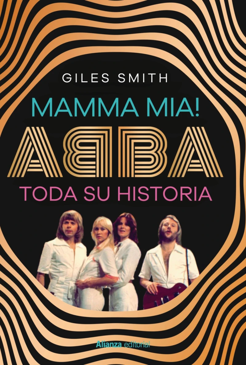 Portada: Mamma Mia! ABBA, toda su historia