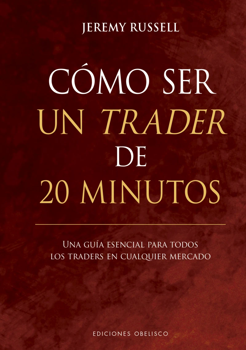 Portada: Cómo ser un trader de 20 minutos