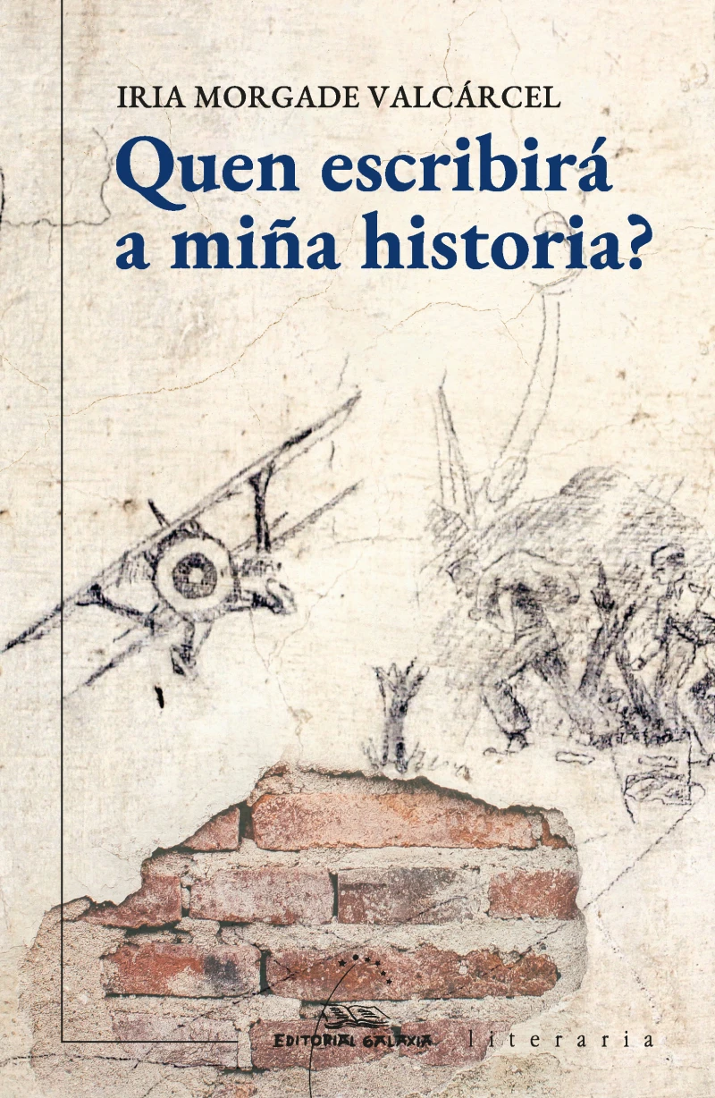 Portada: Quen escribirá a miña historia? (PREMIO ANTÓN LOSADA DIÉGUEZ DE CREACIÓN LITERARIA2024)