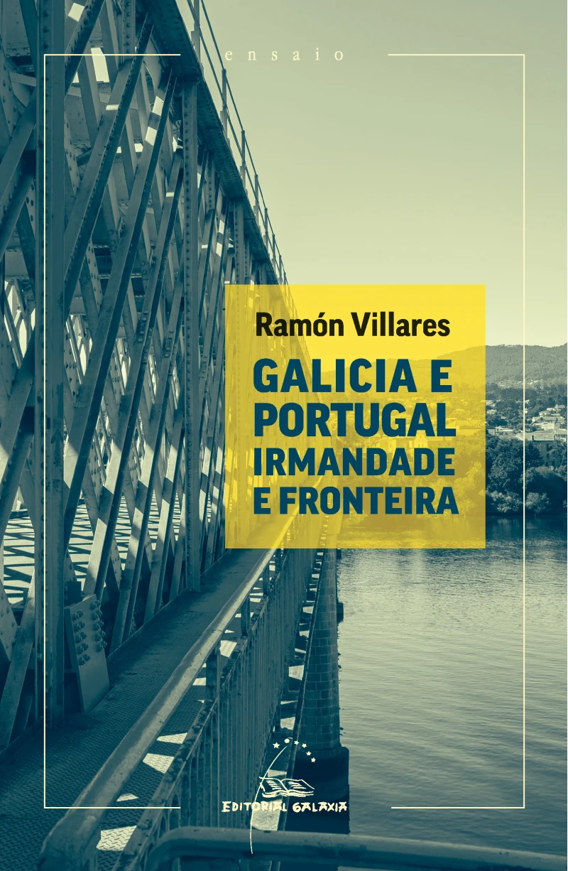 Portada: Galicia e Portugal. Irmandade e fronteira