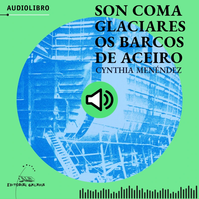 Portada: Son coma glaciares os barcos de aceiro