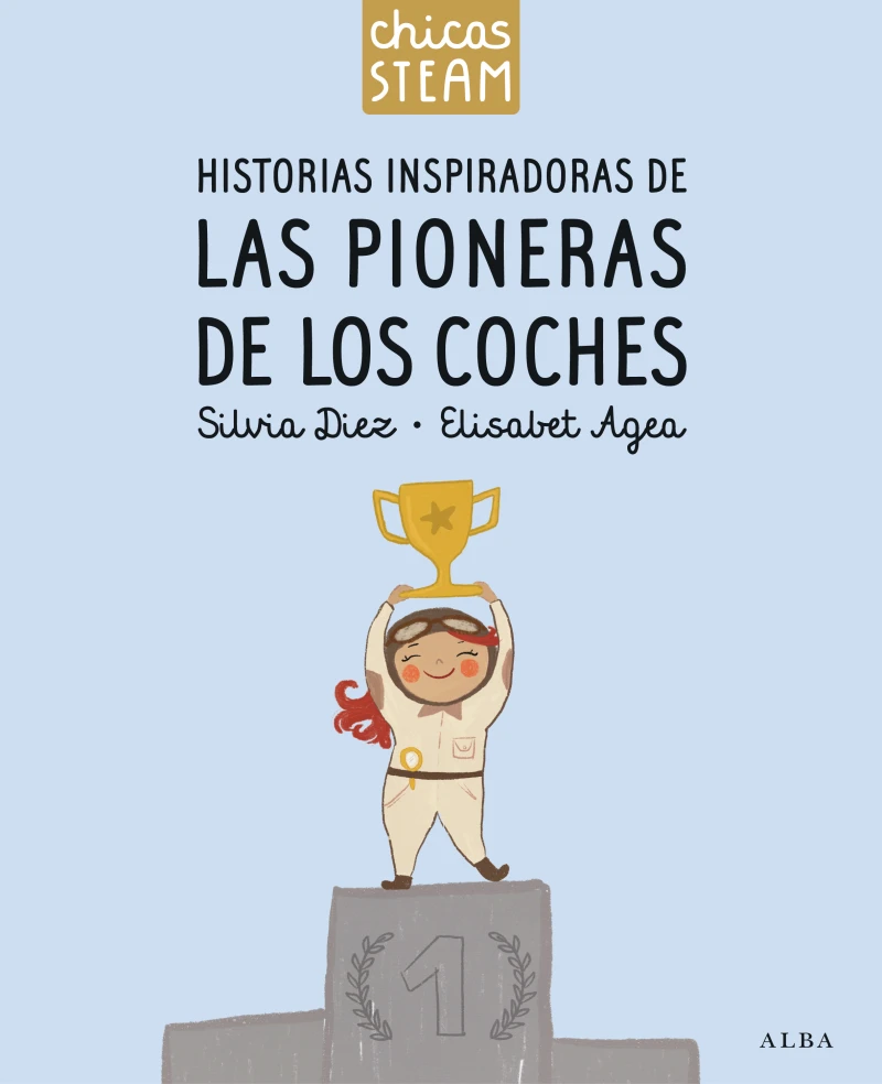 Portada: Chicas STEAM. Historias inspiradoras de las pioneras de los coches