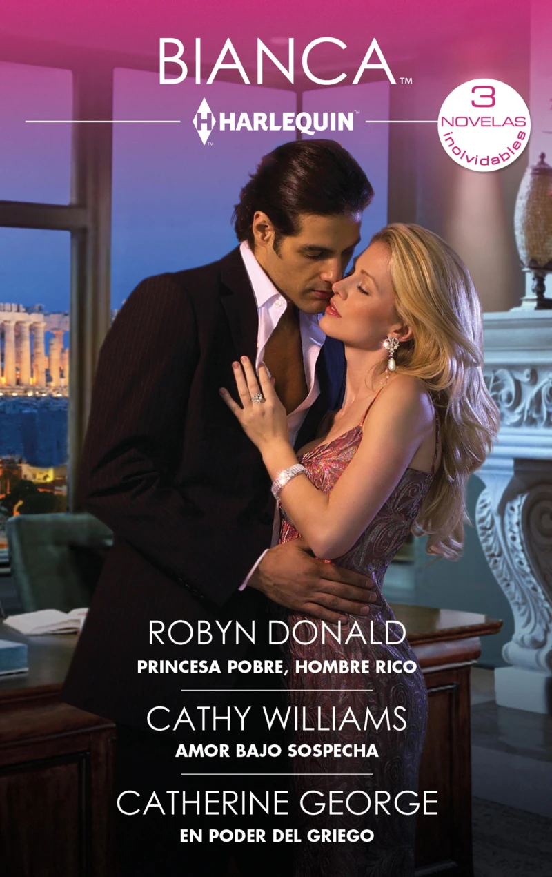 Portada: Princesa pobre, hombre rico - Amor bajo sospecha - En poder del griego