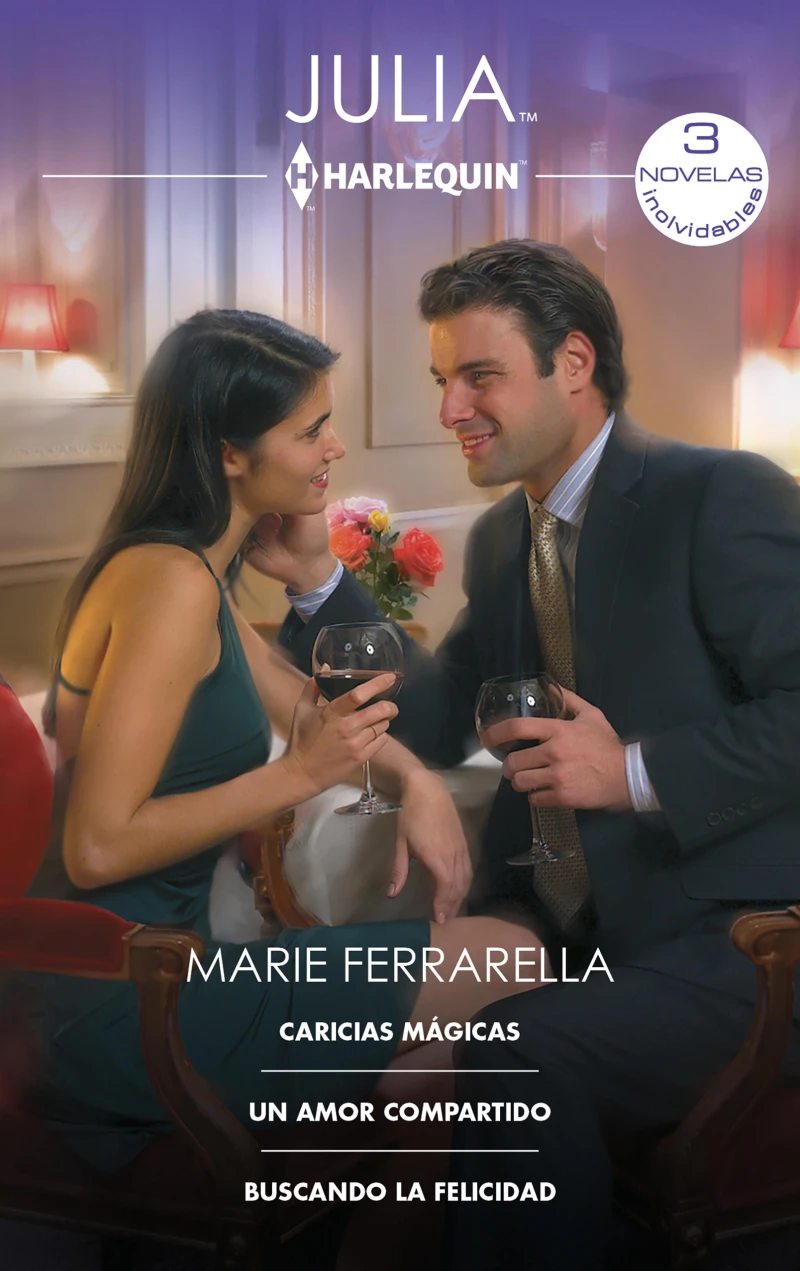 Portada: Caricias mágicas - Un amor compartido - Buscando la felicidad