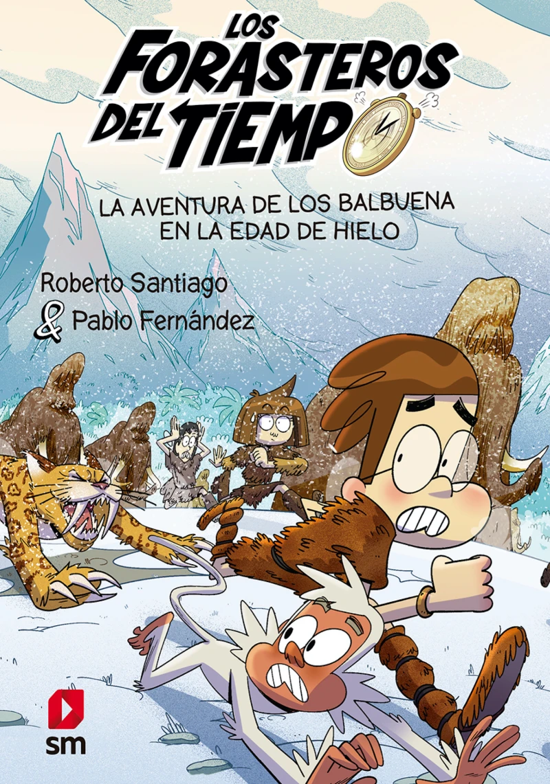Portada: La aventura de los Balbuena en la Edad de Hielo